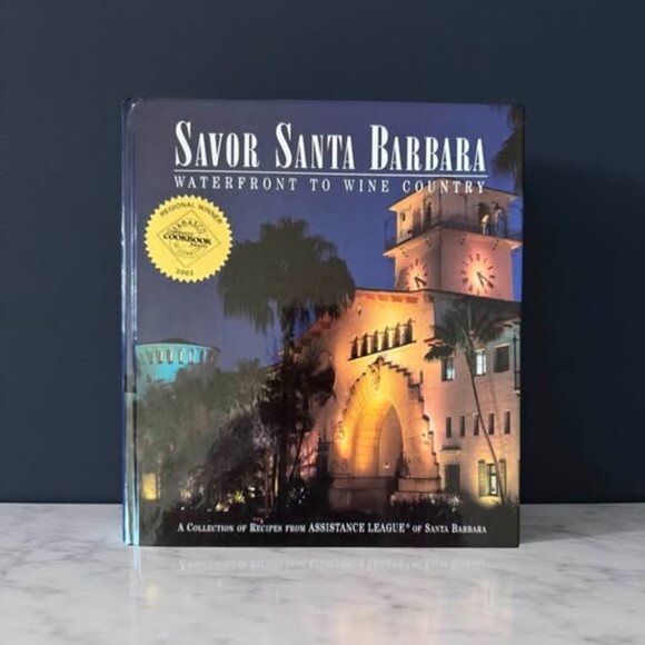 Other - SAVOR SANTA BARBARA COOKBOOK